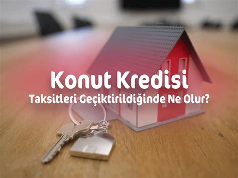 Konut kredisi 90 gün ödenmezse