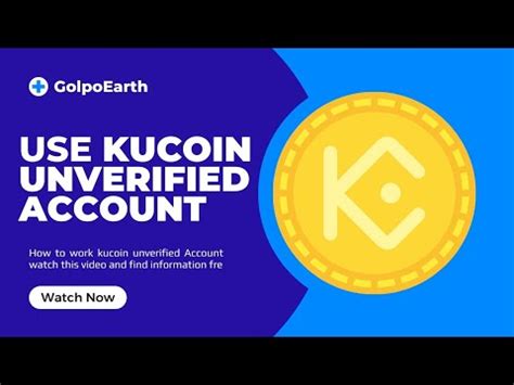 Kucoin Unverified Limits