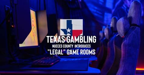 Legal Game Rooms In Texas