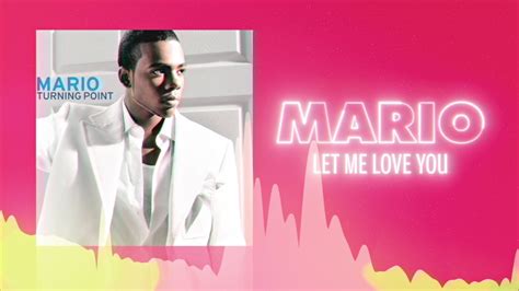 Let me love you mario mp3 download free