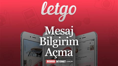 Letgo bildirimleri gelmiyor