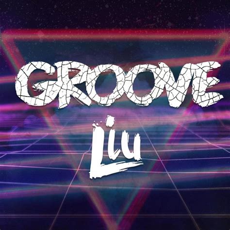 Liu groove mp3 download