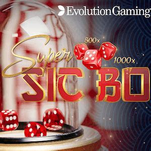 Live Casino Super Sic Bo
