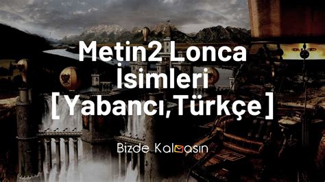 Lonca isimleri türkçe 2018