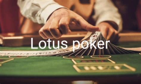 Lotus poker başlamaz