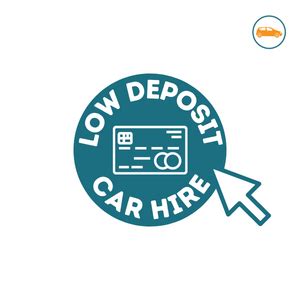 Low Deposit Car Hire Low Deposit Car Hire