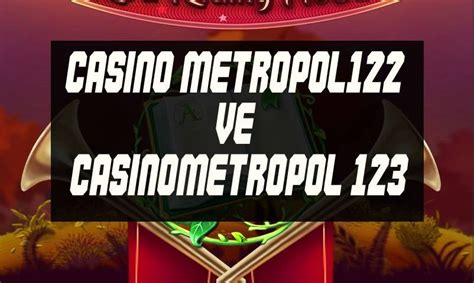 M 122 Casino Metropol M 122 Casino Metropol