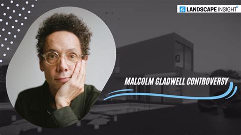 Malcolm Gladwell Controversy