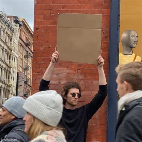 Man With Cardboard Sign Meme