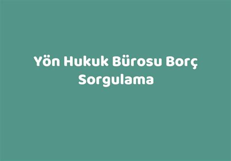 Mas hukuk borç sorgulama