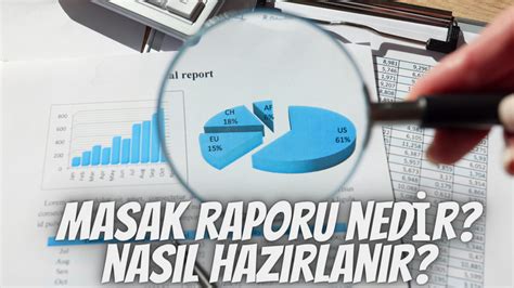 Masak raporu nedir