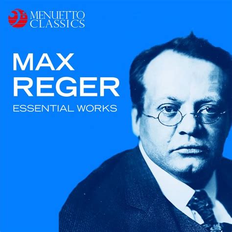 Max Reger List Of Works