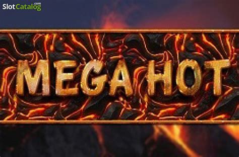 Mega Hot 10 slot
