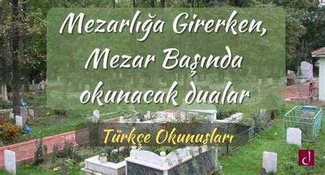 Mezarlığa girerken okunacak dua türkçe