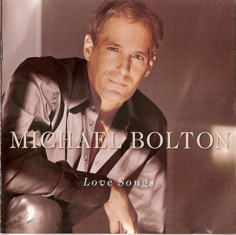 Michael Bolton Love Songs