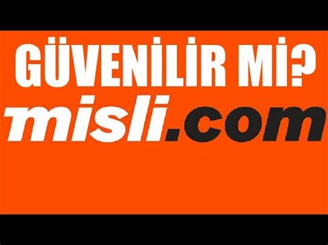 Misli güvenilir mi