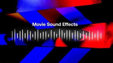 Movie Sound Effects Free Download