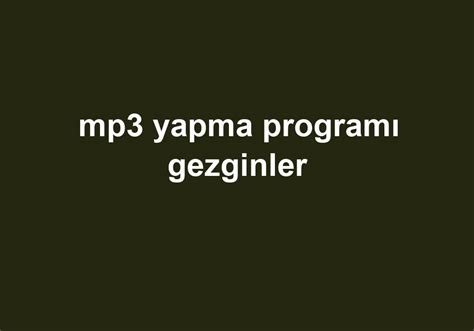 Mp3 yapma