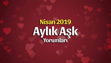 Nisan 2019 burçlar