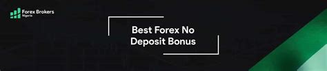 No Deposit Bonus Brokers In Nigeria