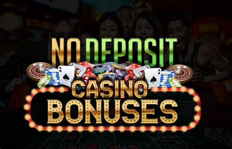 No Deposit Bonus For Casino