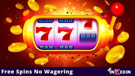 No Deposit No Wagering Slots