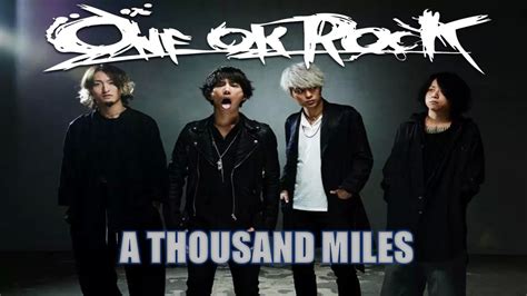 One ok rock a thousand miles download