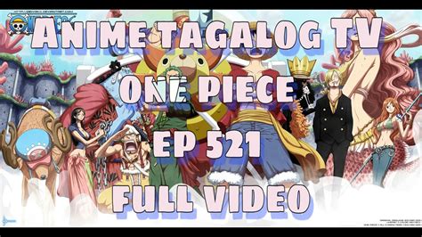 One piece full episodes tagalog version download