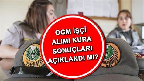 Orman genel müdürlüğü kura sonuçları 2022