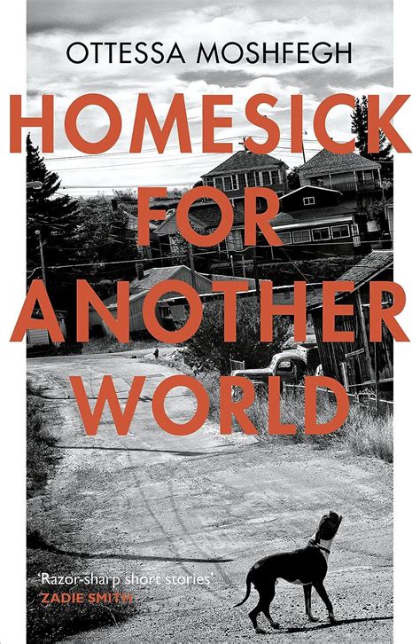 Ottessa moshfegh homesick for another world ebook