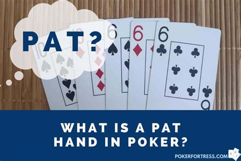 Pat Hand Poker Definition