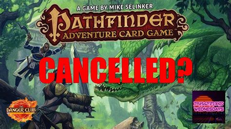 Pathfinder Adventure Card Game Cancelled