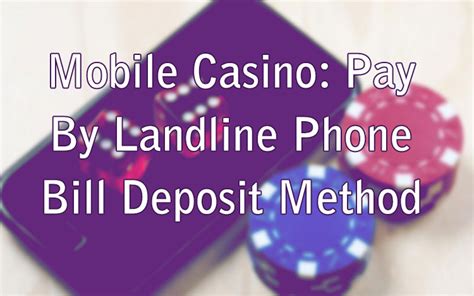 Pay By Landline Casino