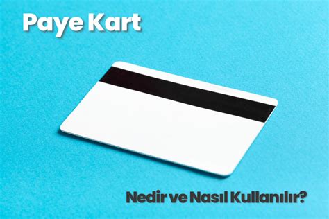 Paye kart geçen yerler