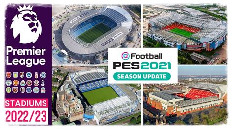 Pes 21 Premier League Stadiums