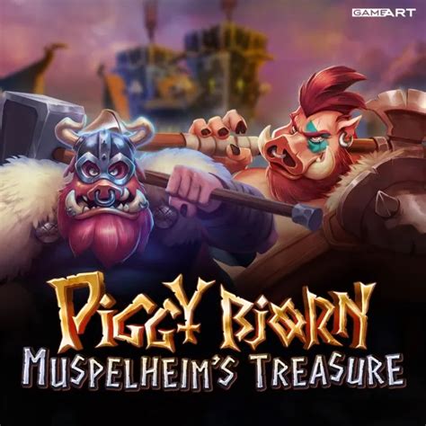 Piggy Bjorn - Muspelheim s Treasure слоту