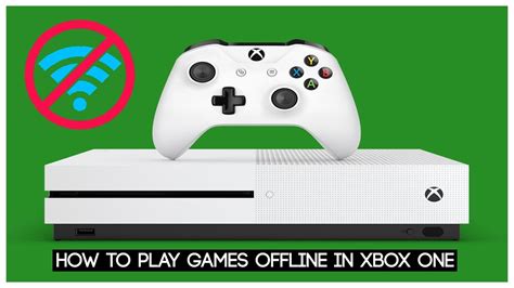 Playing Xbox One Offline