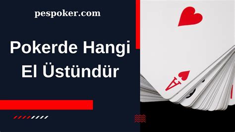 Poker El Üstünlüğü Poker El Üstünlüğü