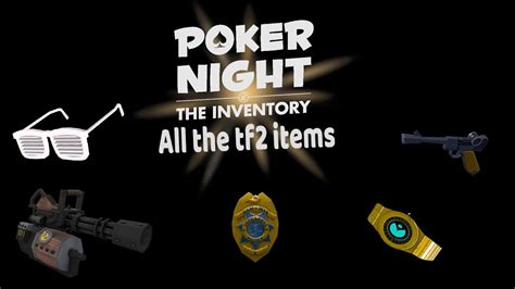 Poker Night In The Inventory Tf2 Items