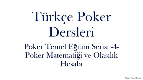 Poker Olasılık Hesaplayıcı Poker Olasılık Hesaplayıcı