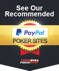 Poker Sites That Use Paypal