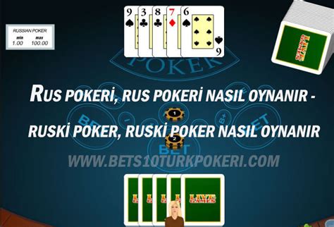 Poker rus kazinosu oynayır