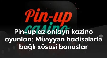 Pokerdə hərəkət etmək budur  Azərbaycanın ən populyar kazino oyunlarına giriş edin və qazancınızı artırın