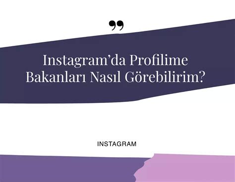 Profile bakanları görme