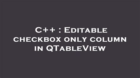 Qtableview Checkbox