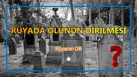 Rüyada ölünün konuşması diyanet