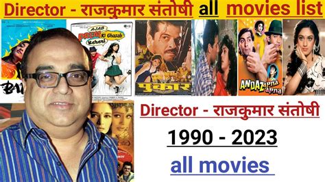 Rajkumar Santoshi Movie List
