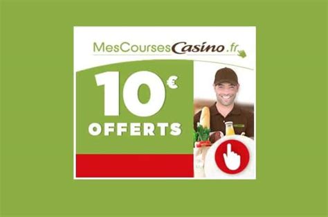 Reduction Mes Courses Casino