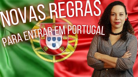 Regras Para Entrar Em Portugal