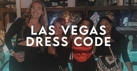 Rehab Las Vegas Dress Code